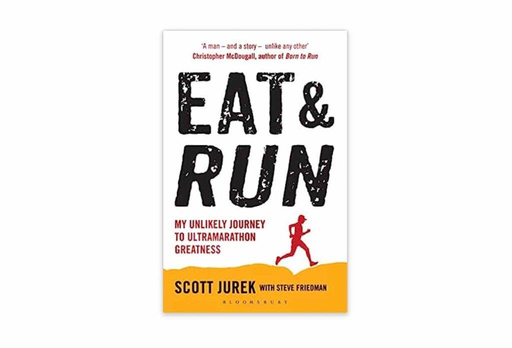 "Eat and Run: My Unlikely Journey to Ultramarathon Greatness" by Scott Jurek - £6.99 from Amazon